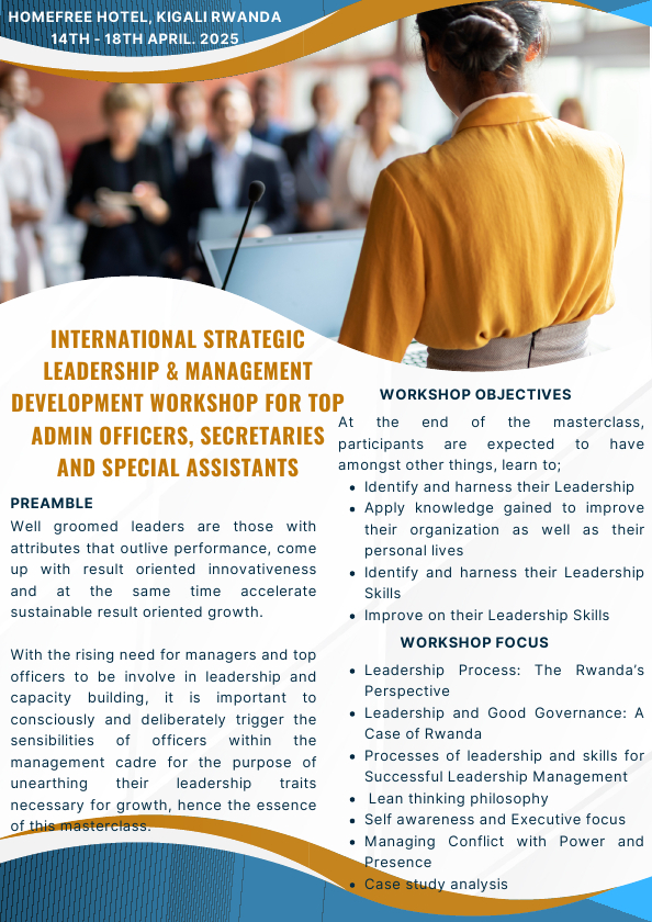 International Strategic Leadership and management Development Workshop-14th to 18th April 2025